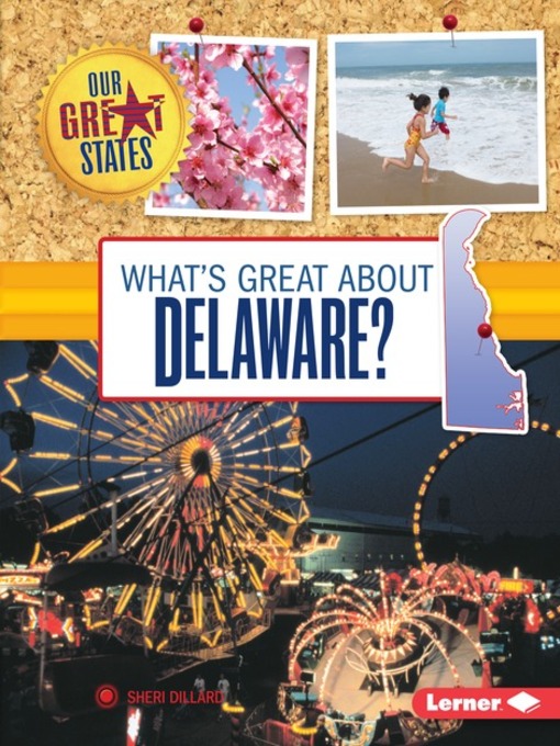 Title details for What's Great about Delaware? by Sheri Dillard - Available